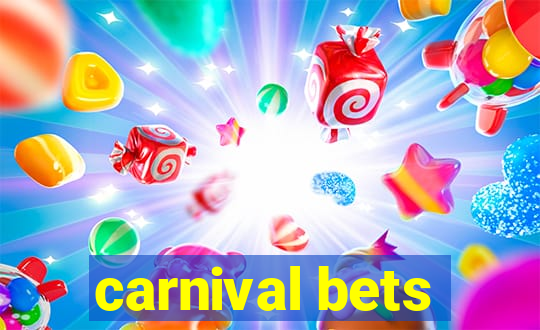 carnival bets